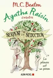 Agatha Raisin enquête 23 - Serpent et séduction