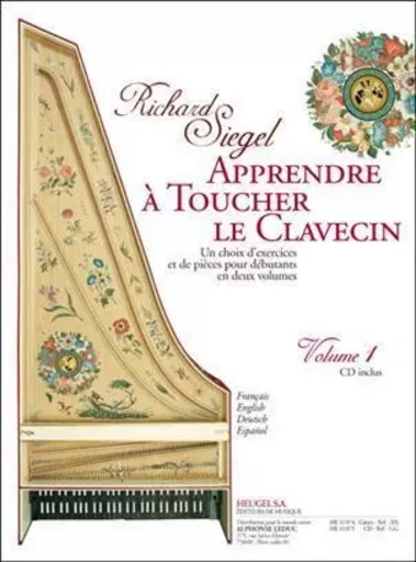 SIEGEL: APPRENDRE A TOUCHER LE CLAVECIN  (METHODE) (LIVRE AVEC CD) EXERCICES ET PIECES POUR DEBUTANT -  DIVERS AUTEURS - ALPHONSE LEDUC