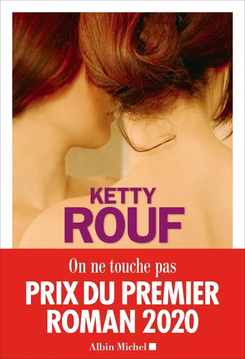 On ne touche pas - Ketty Rouf - ALBIN MICHEL