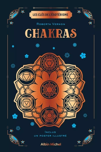 Les Clés de l'ésotérisme - Chakras - Roberta Vernon - ALBIN MICHEL