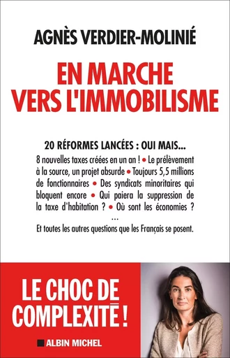 En marche vers l'immobilisme - Agnès Verdier-Molinié - ALBIN MICHEL