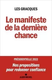 Le Manifeste de la dernière chance