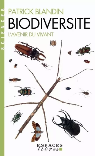 Biodiversité (Espaces Libres - Sciences) - Patrick Blandin - ALBIN MICHEL