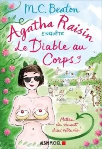 Agatha Raisin enquête 33 - Le Diable au corps - M. C. Beaton - ALBIN MICHEL