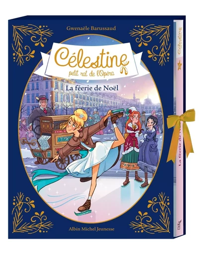 CELESTINE T10-LA FEERIE DE NOEL COLLECTOR - Gwenaële Barussaud - ALBIN MICHEL