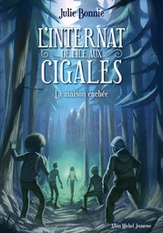 L'Internat de l'Ile aux Cigales - tome 2