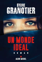 Un monde idéal