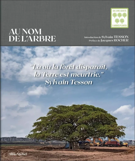 Au nom de l'arbre -  - ALBIN MICHEL