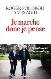 Je marche donc je pense