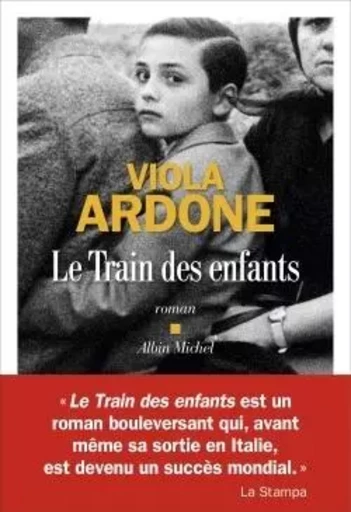 Le Train des enfants - Viola Ardone - ALBIN MICHEL