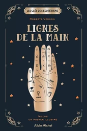 Les Clés de l'ésotérisme - Les Lignes de la main