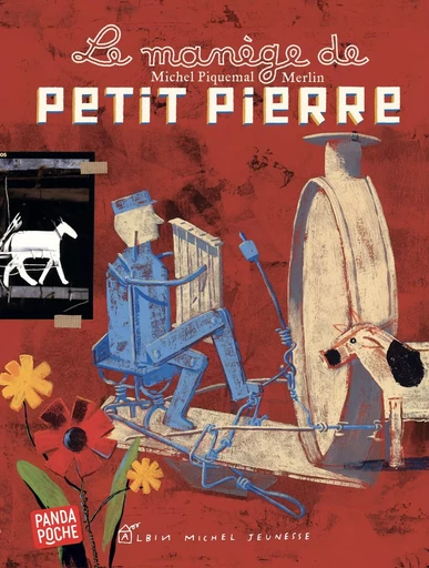 Le Manège de petit Pierre - Michel Piquemal - ALBIN MICHEL