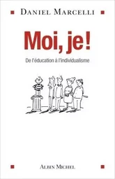 Moi, je !