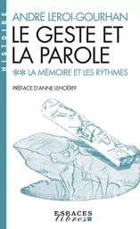 Le Geste et la Parole - tome 2 (Espaces Libres - Histoire)