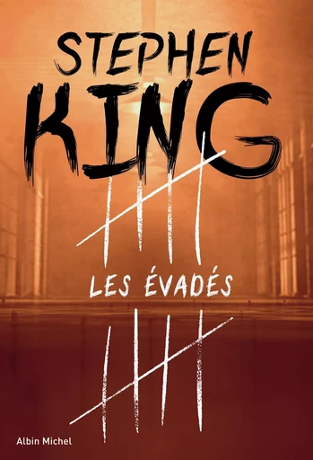 Les Evadés - Stephen KING - ALBIN MICHEL