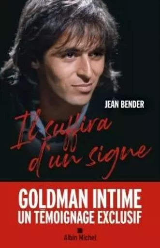 Il suffira d'un signe - Jean Bender - ALBIN MICHEL