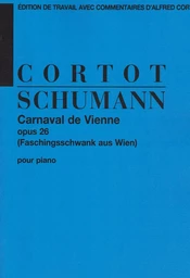 ROBERT SCHUMANN : CARNAVAL DE VIENNE OP.26 - PIANO