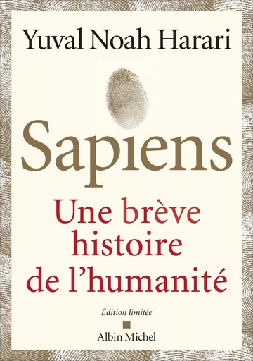 Sapiens - Edition limitée - Yuval Noah Harari - ALBIN MICHEL