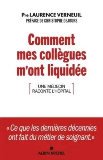 Comment mes collègues m'ont liquidée - Laurence Verneuil - ALBIN MICHEL