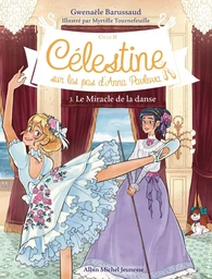 Célestine C2 T3 Le Miracle de la danse