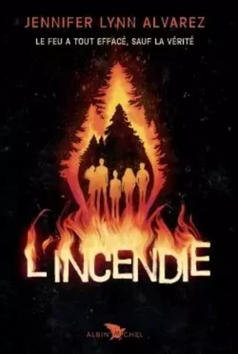 L'Incendie - Jennifer Lynn Alvarez - ALBIN MICHEL