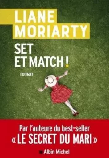 Set et match ! - Liane Moriarty - ALBIN MICHEL