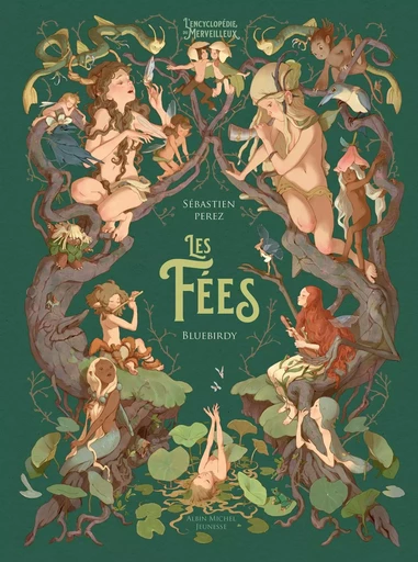 Les Fées - Sébastien Perez - ALBIN MICHEL