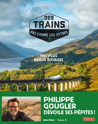 Des trains pas comme les autres - tome 1 (Edition 2021)