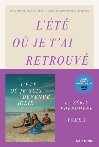 L'Eté où je t'ai retrouvé - tome 2 - Jenny Han - ALBIN MICHEL