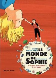 Le Monde de Sophie - La Philo, de Descartes à nos jours - tome 2