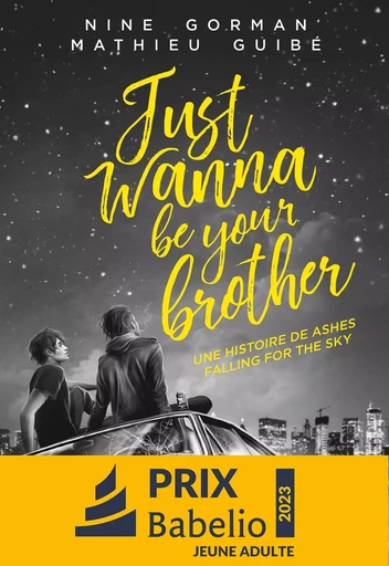 Just wanna be your brother - Nine Gorman, Mathieu Guibé - ALBIN MICHEL