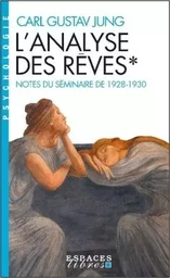 L'Analyse des rêves - tome 1 (Espaces Libres - Psychologie)