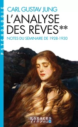 L'Analyse des rêves - tome 2 (Espaces Libres - Psychologie)