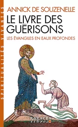 Le Livre des guérisons (Espaces Libres - Spiritualités Vivantes)