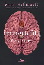 Immortality - Love story - tome 2