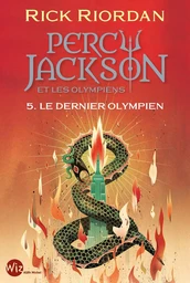 Percy Jackson et les Olympiens T5 Le Dernier Olympien (Edition 2024)