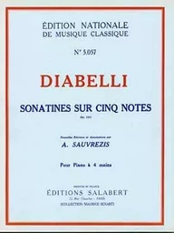 ANTON DIABELLI : SONATINES SUR 5 NOTES OP 163 - PIANO 4 MAINS