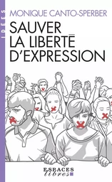 Sauver la liberté d'expression (Espaces Libres - Idées)