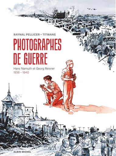 Photographes de guerre -  - ALBIN MICHEL