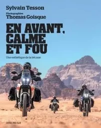 En avant, calme et fou (édition 2022)