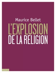 L'EXPLOSION DE LA RELIGION