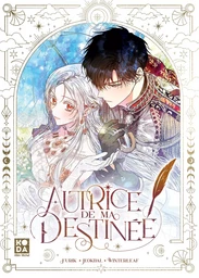 Autrice de ma destinée - tome 1