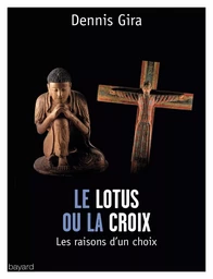 LE LOTUS OU LA CROIX