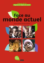 Sagesses et eligions du monde - Face au monde actuel - 3e