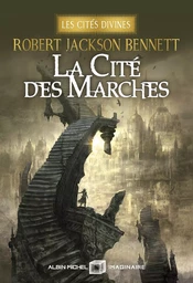 La Cité des marches - Les Cités divines - tome 1 (édition collector)