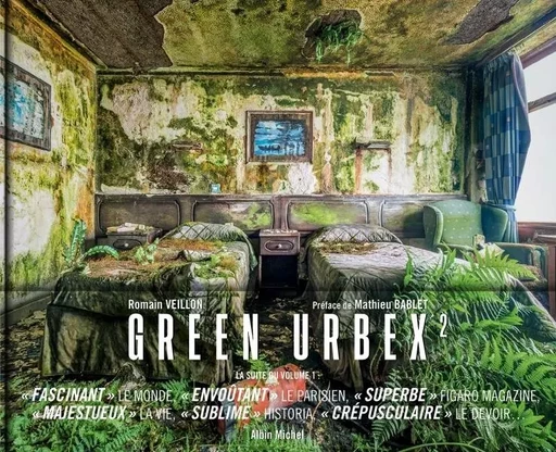 Green urbex 2 - Romain Veillon - ALBIN MICHEL