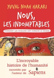 Nous les indomptables - tome 1