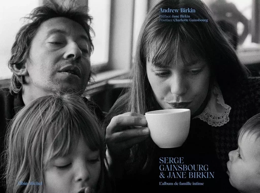 Serge Gainsbourg et Jane Birkin - Andrew Birkin - ALBIN MICHEL