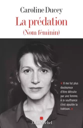 La Prédation (nom féminin)