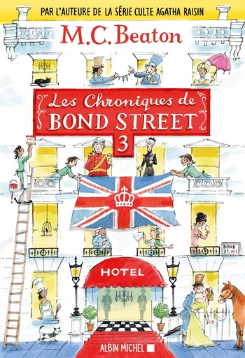 Les Chroniques de Bond Street - tome 3 - M. C. Beaton - ALBIN MICHEL